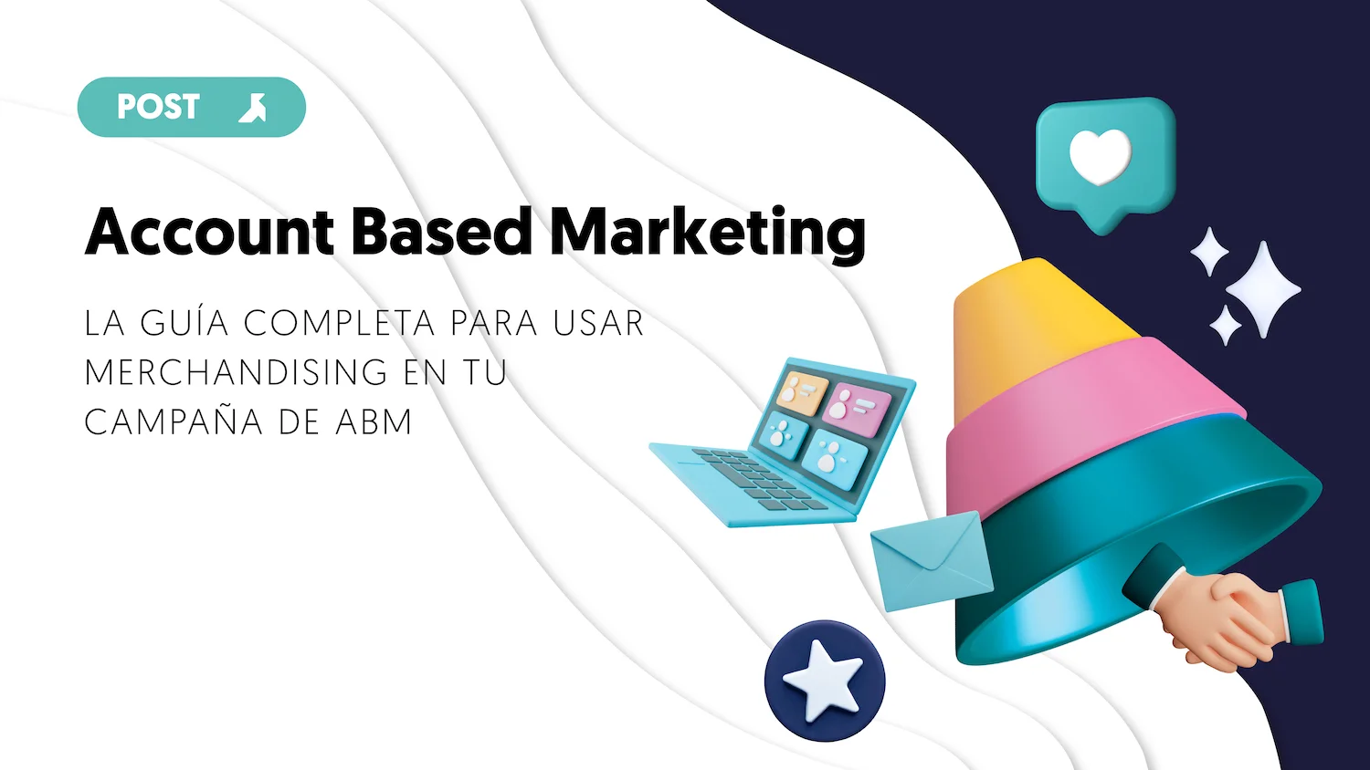 ABM: Account Based Marketing